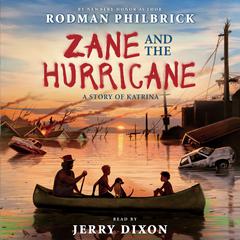 Zane and the Hurricane: A Story of Katrina Audiobook, by Rodman Philbrick
