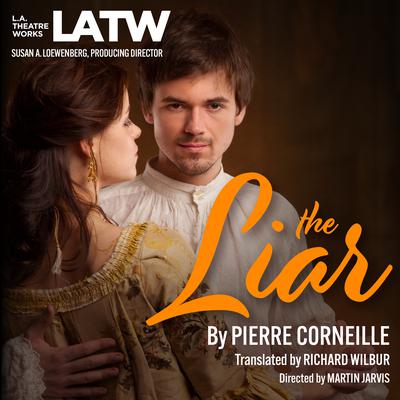 The Liar Audiobook, by Pierre  Corneille