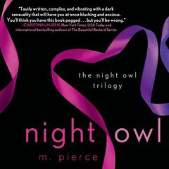 Night Owl: The Night Owl Trilogy Audiobook, by M. Pierce