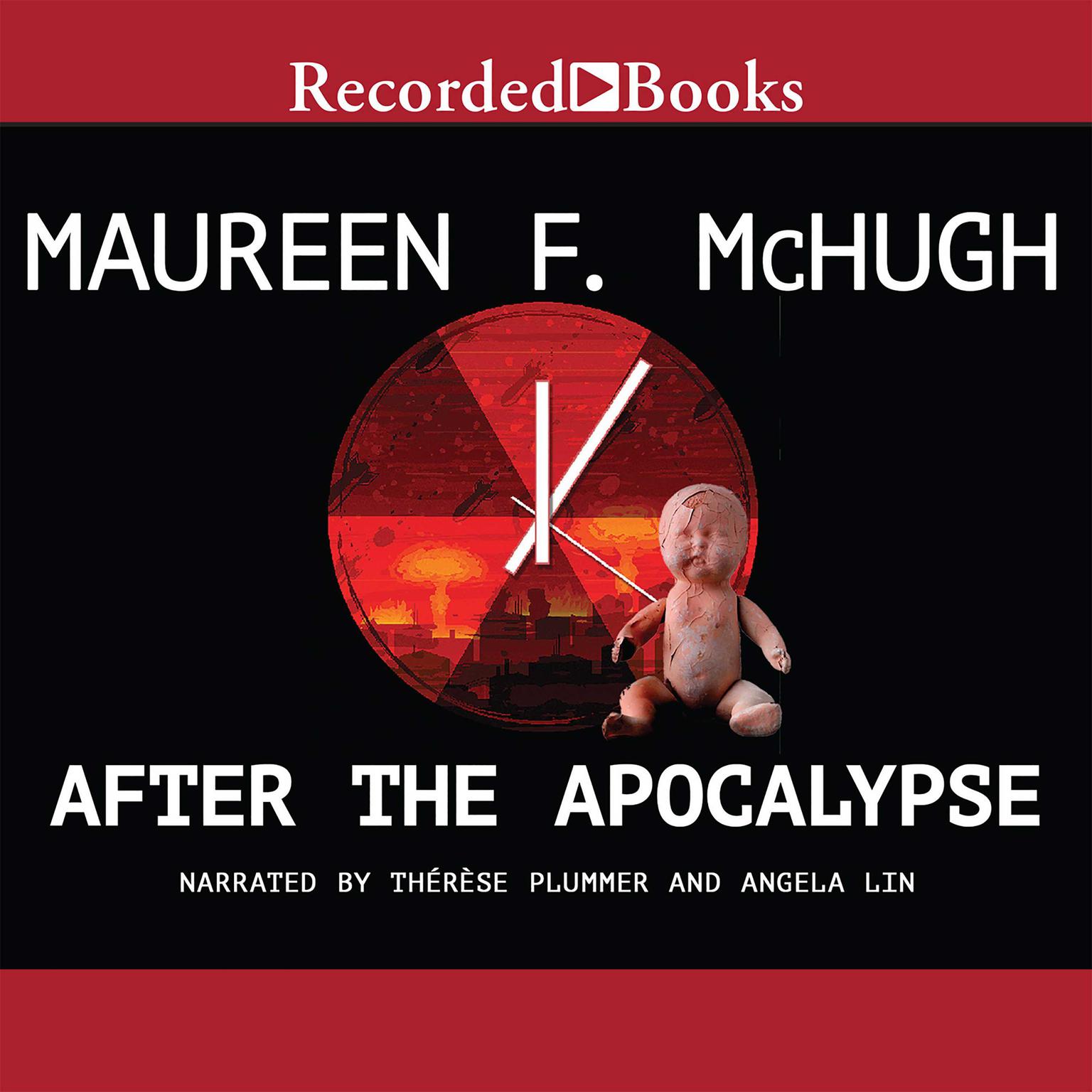 After the Apocalypse: Stories Audiobook, by Maureen F. McHugh