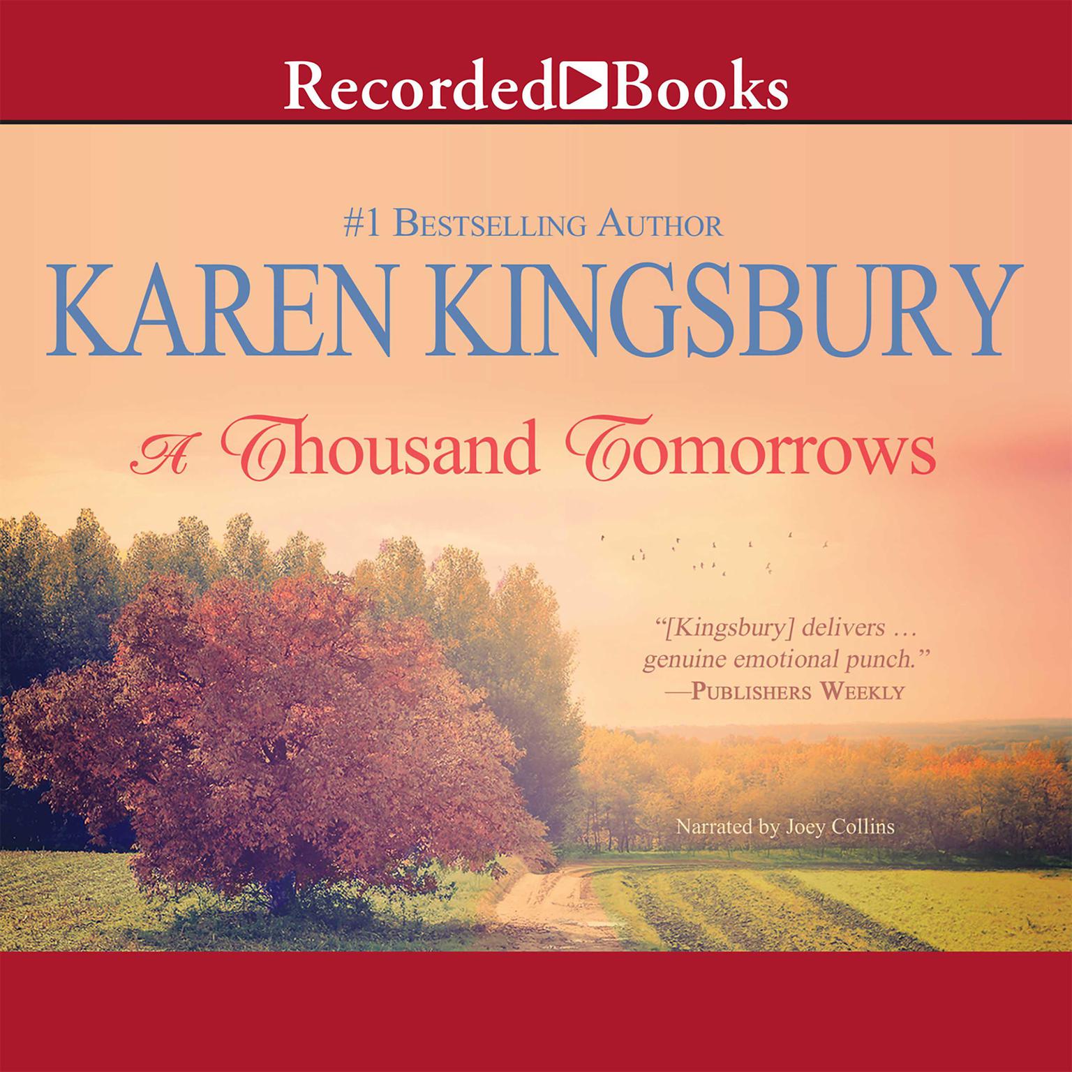 A Thousand Tomorrows Audiobook, by Karen Kingsbury