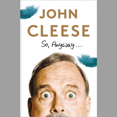 So, Anyway... Audiobook, by 