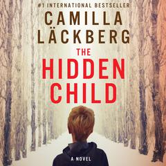 The Hidden Child Audiobook, by Camilla Läckberg