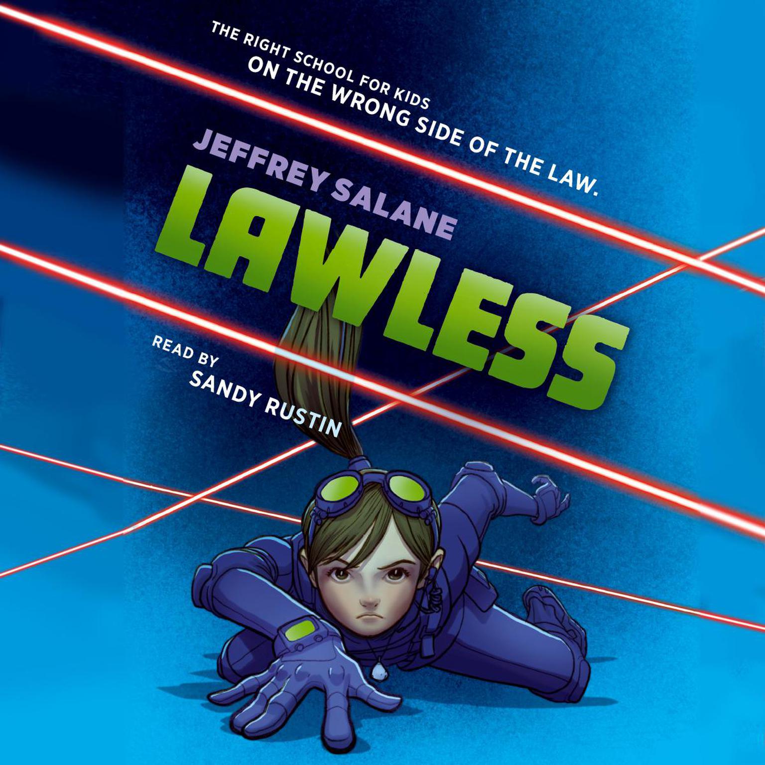 Lawless (The Lawless Trilogy, Book 1) Audiobook, by Jeffrey Salane
