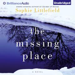 The Missing Place Audiobook, by Sophie Littlefield