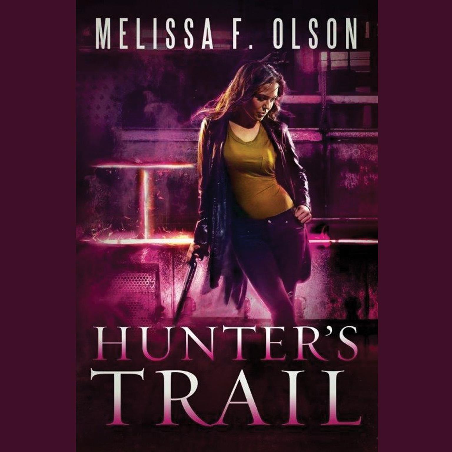 Hunters Trail Audiobook, by Melissa F. Olson