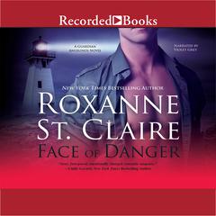 Face of Danger Audiobook, by Roxanne St. Claire