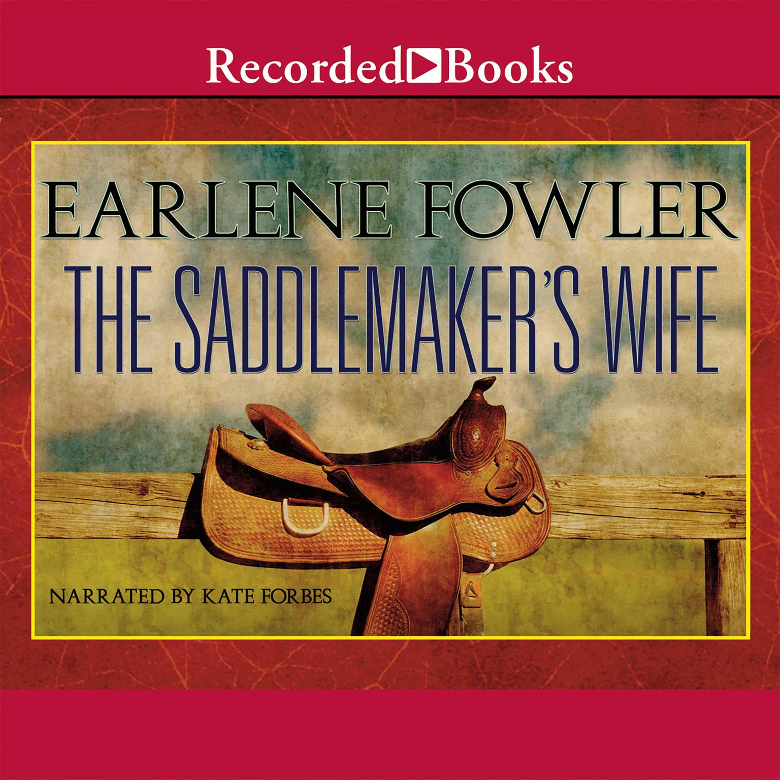 The Saddlemakers Wife Audiobook, by Earlene Fowler
