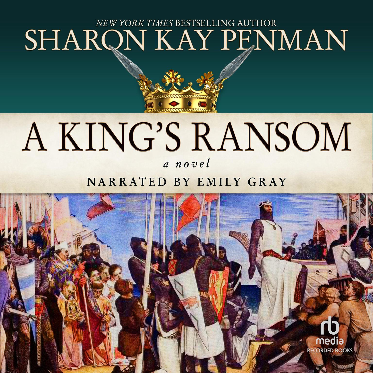 A Kings Ransom Audiobook, by Sharon Kay Penman