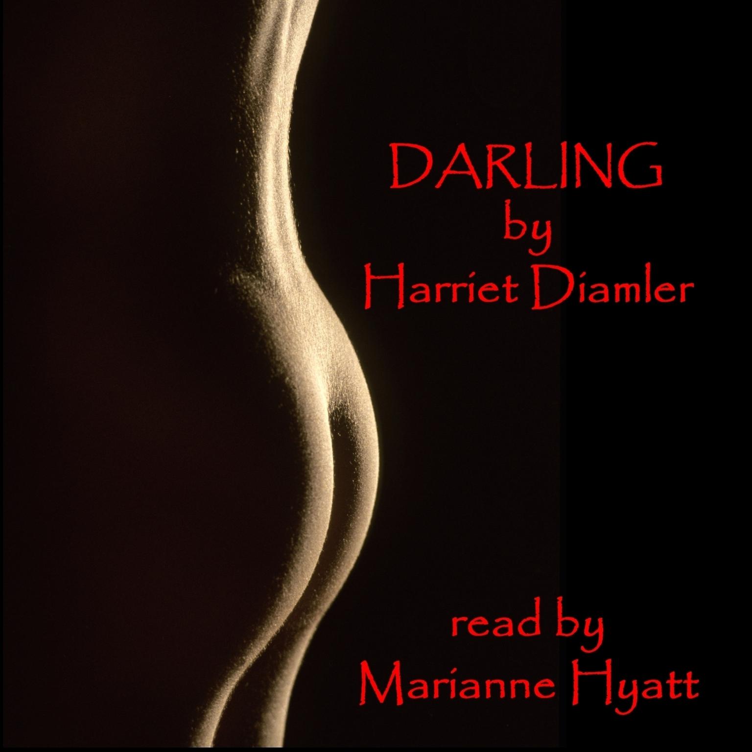 Darling (Abridged): An Erotic Classic Audiobook, by Harriet Daimler