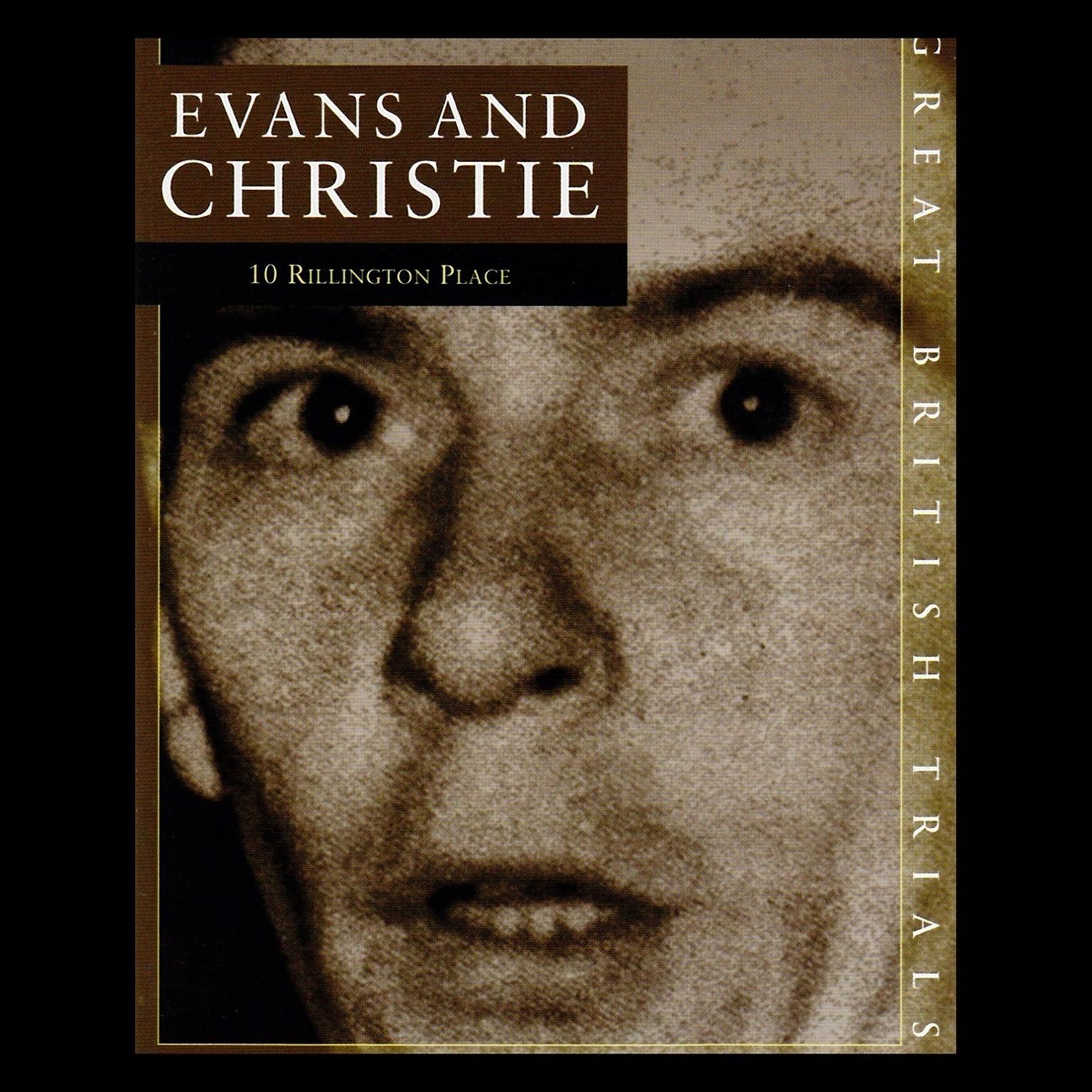 Great English Trials: The Trials of Evans and Christie Audiobook, by Sue Rodwell