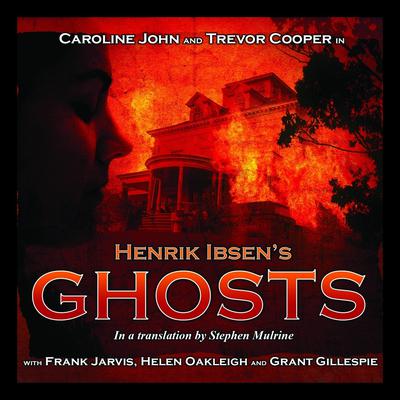 Ghosts Audiobook, by Henrik Ibsen