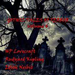 Gothic Tales of Terror, Vol. 4 Audiobook, by 