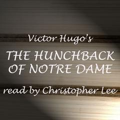 Hunchback of Notre Dame Audiobook, by Victor Hugo