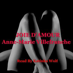Joie D’Amour Audiobook, by Anne-Marie Villefranche