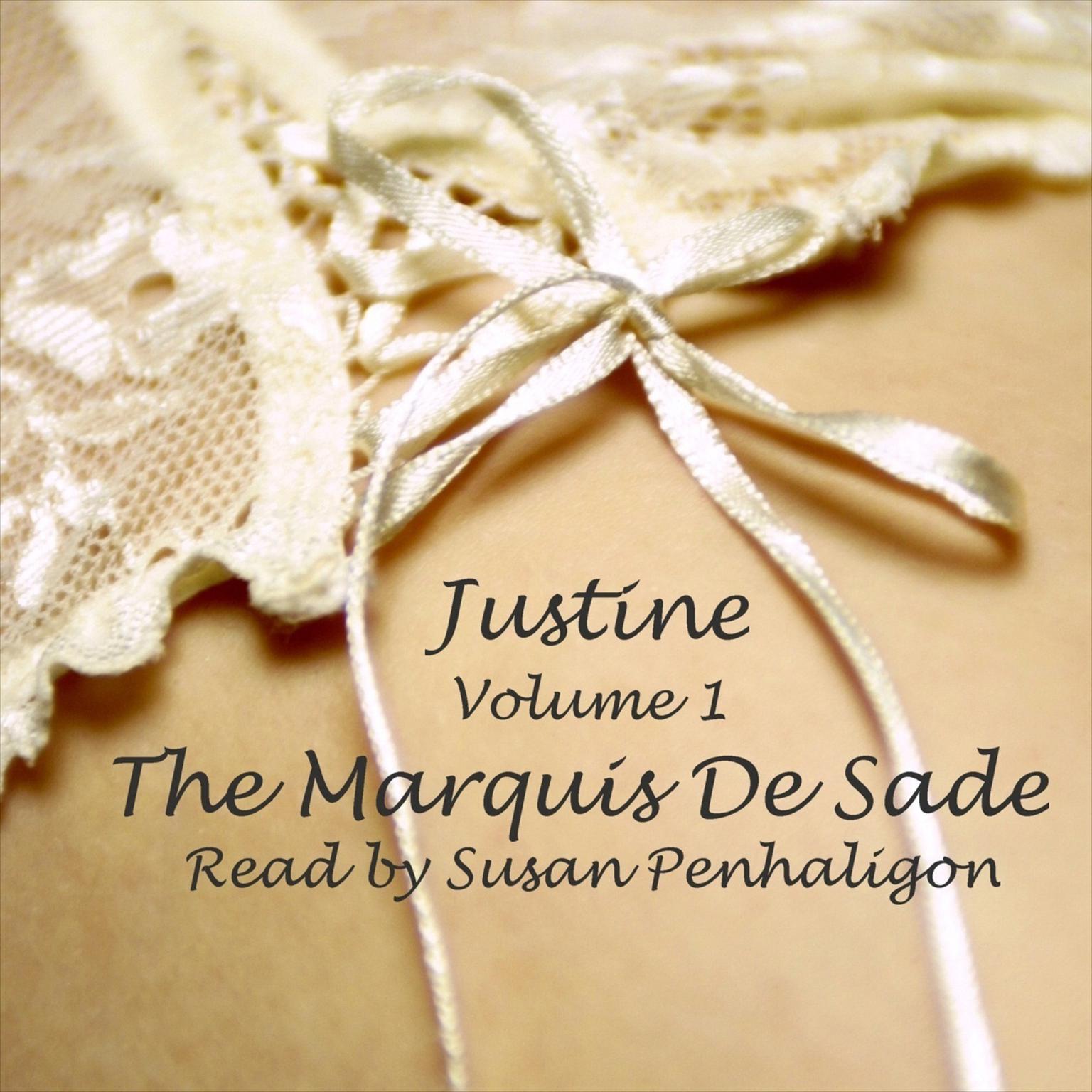 Justine, Vol. 1 (Abridged) Audiobook, by Marquis  de Sade