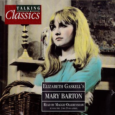 Mary Barton Audiobook, by Elizabeth Gaskell