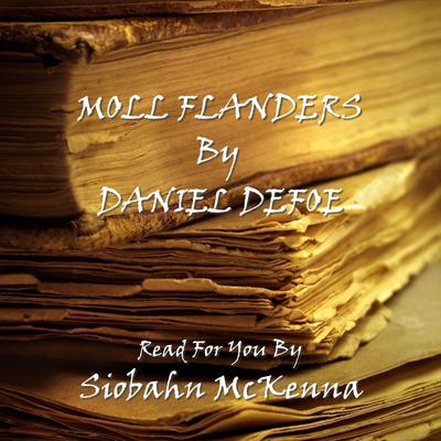 Moll Flanders Audiobook, by 
