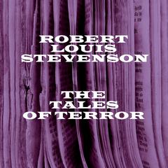 The Tales of Terror Audiobook, by Robert Louis Stevenson