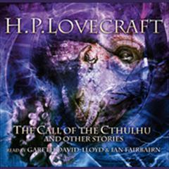The Call of Cthulhu and Other Stories Audiobook, by H. P. Lovecraft