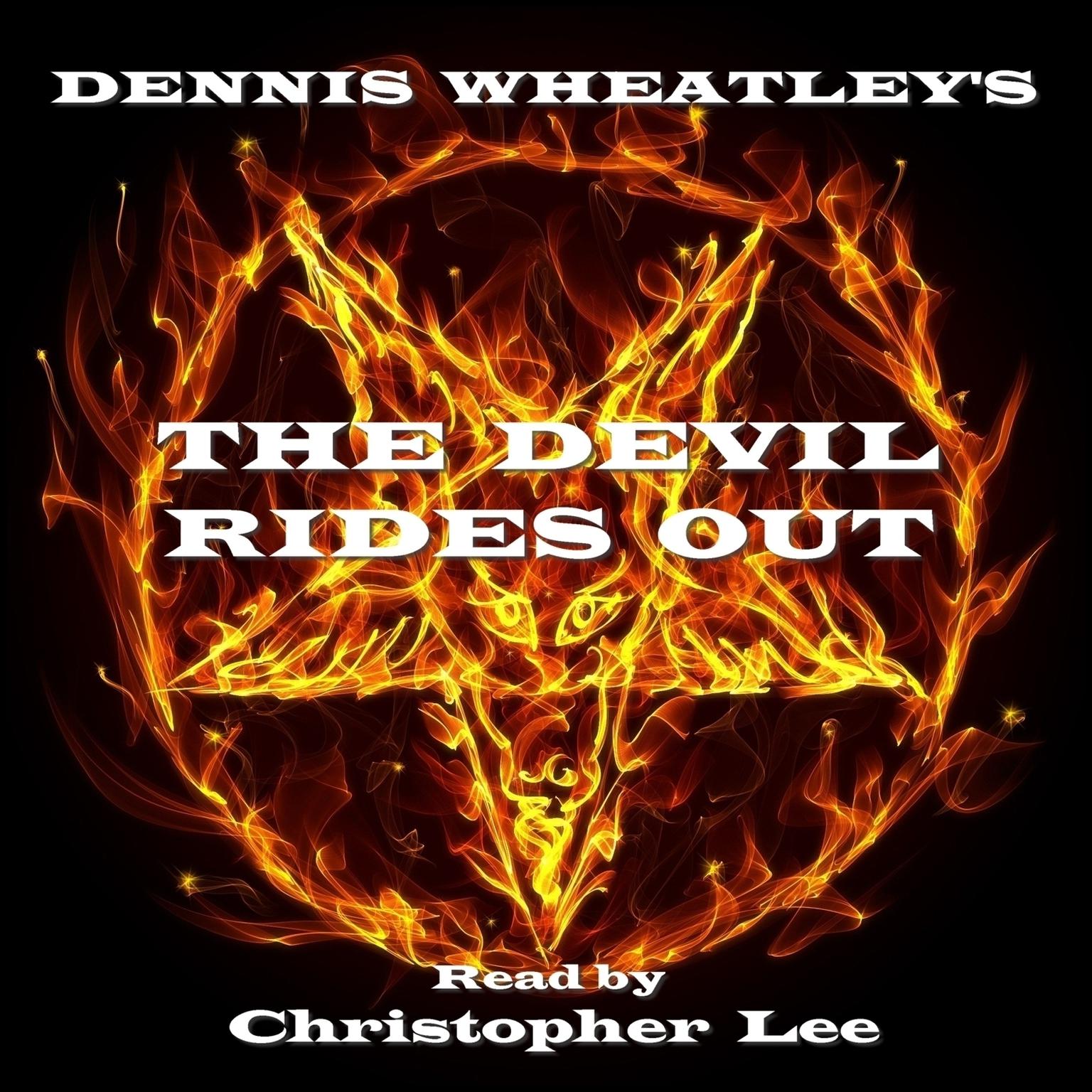 The Devil Rides Out (Abridged) Audiobook, by Dennis Wheatley