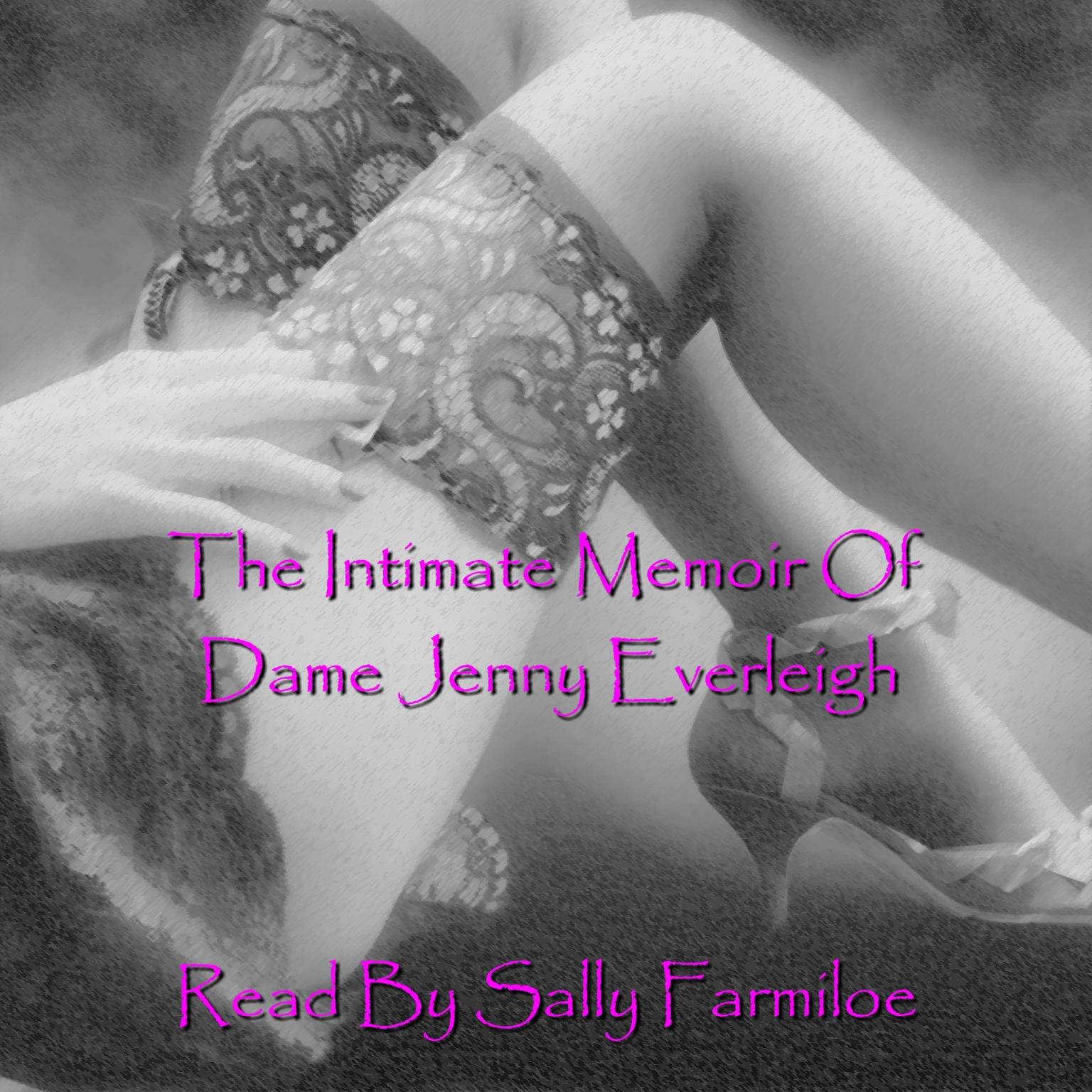 The Intimate Memoir of Dame Jenny Everleigh (Abridged): Cock-a-Hoop Audiobook, by Jenny Everleigh