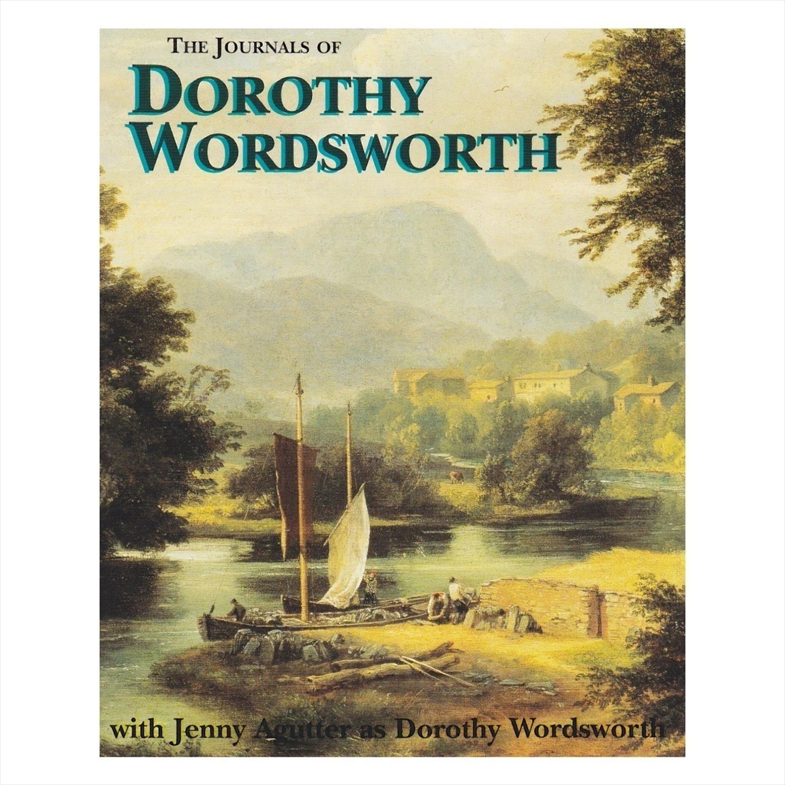 The Journals of Dorothy Wordsworth Audiobook, by Dorothy Wordsworth
