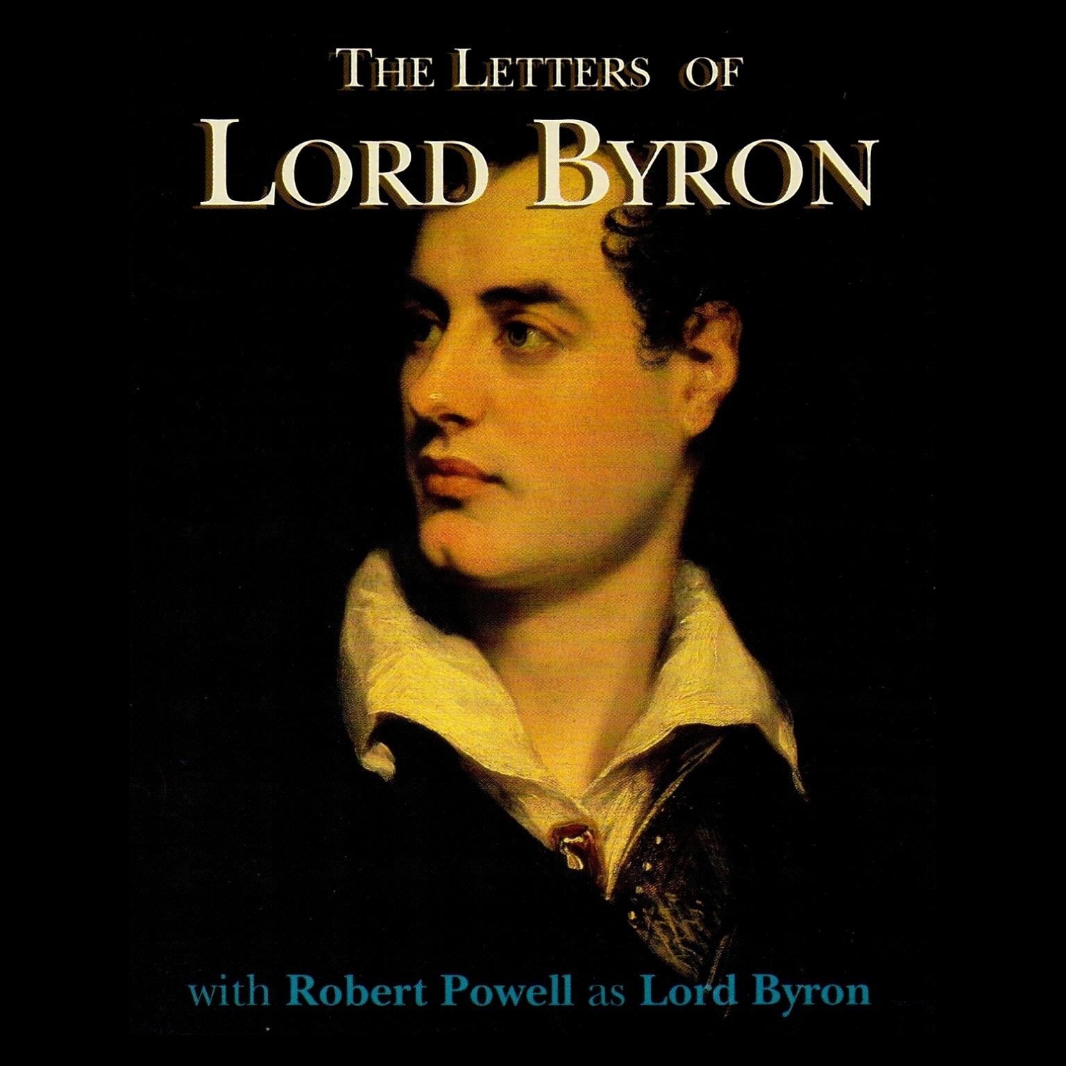 The Letters of Lord Byron Audiobook, by Lord Byron