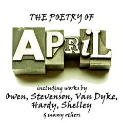 The Poetry of April: A Month in Verse Audiobook, by Wilfred Owen