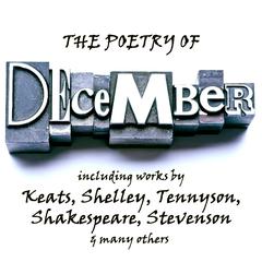 The Poetry of December: A Month in Verse Audiobook, by various authors