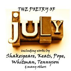 The Poetry of July: A Month in Verse Audiobook, by William Shakespeare