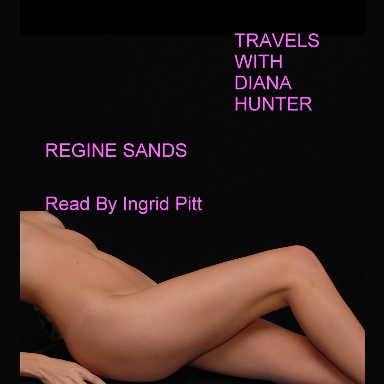 Travels with Diana Hunter (Abridged) Audiobook, by Regine Sands