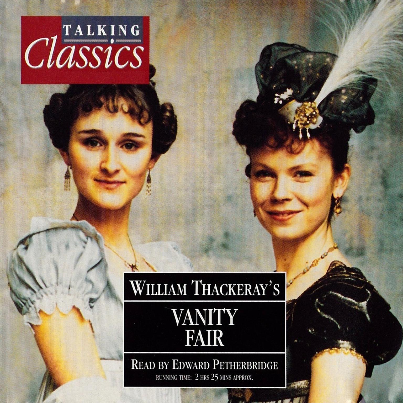 Vanity Fair (Abridged) Audiobook, by William Makepeace Thackeray