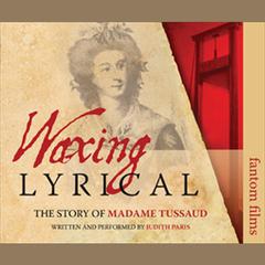 Waxing Lyrical Audiobook, by Judith Paris