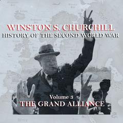 The History of the Second World War, Vol. 3: The Grand Alliance Audiobook, by 