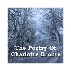 The Poetry of Charlotte Brontë Audiobook, by Charlotte Brontë