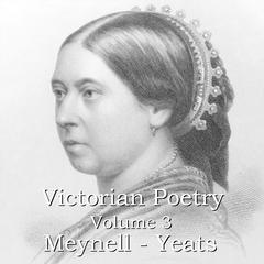 Victorian Poetry, Vol. 3: An Introduction Audiobook, by various authors