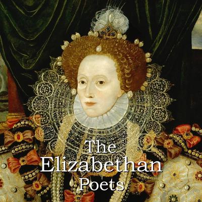 The Elizabethan Poets Audiobook, by various authors