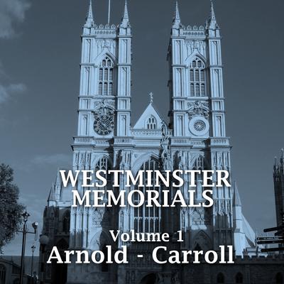 Westminster Memorials, Vol. 1 Audiobook, by various authors