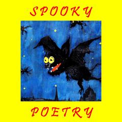 Spooky Poetry Audiobook, by various authors