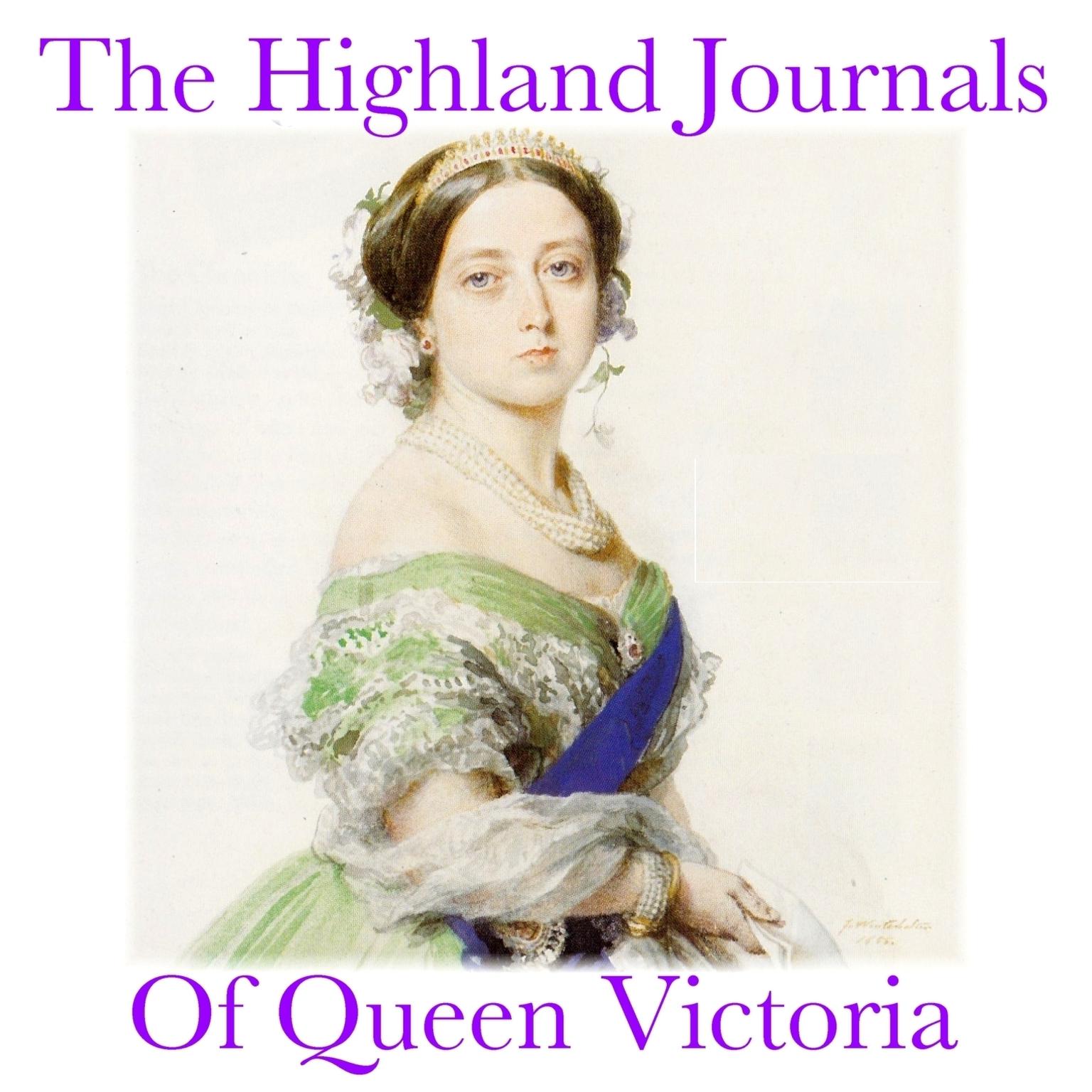 The Highland Journals of Queen Victoria (Abridged) Audiobook, by Queen Victoria
