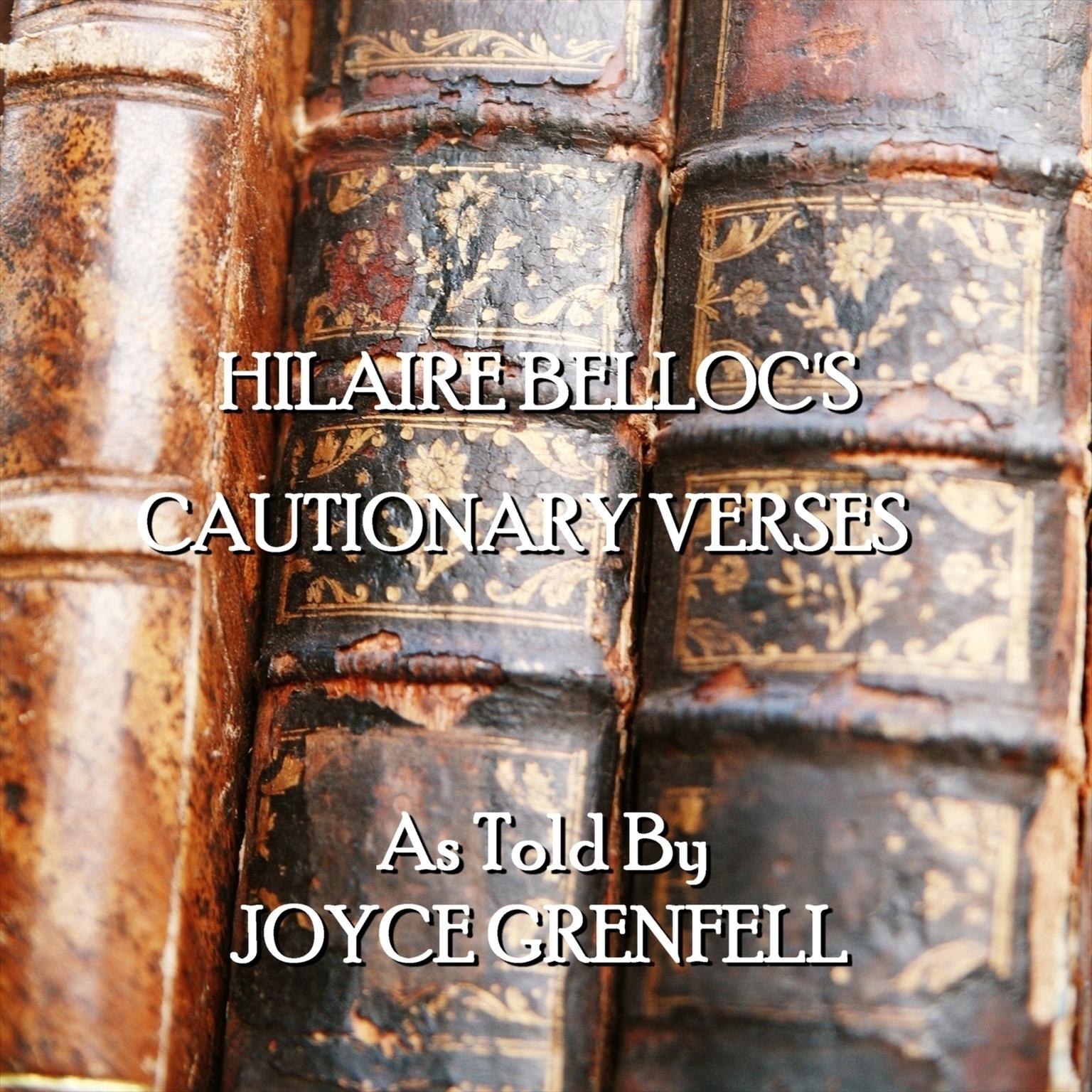 Cautionary Verses (Abridged) Audiobook, by Hilaire Belloc