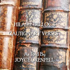 Cautionary Verses Audiobook, by Hilaire Belloc