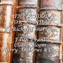 School for Scandal Audiobook, by Richard Brinsley Sheridan