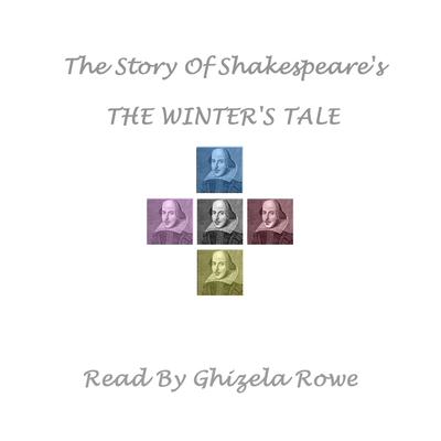 The Story of Shakespeare’s The Winter’s Tale Audiobook, by William Shakespeare