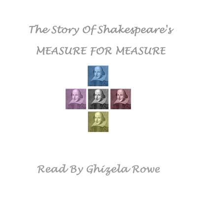 The Story of Shakespeare’s Measure for Measure Audiobook, by William Shakespeare