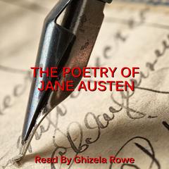 The Poetry of Jane Austen Audiobook, by Jane Austen