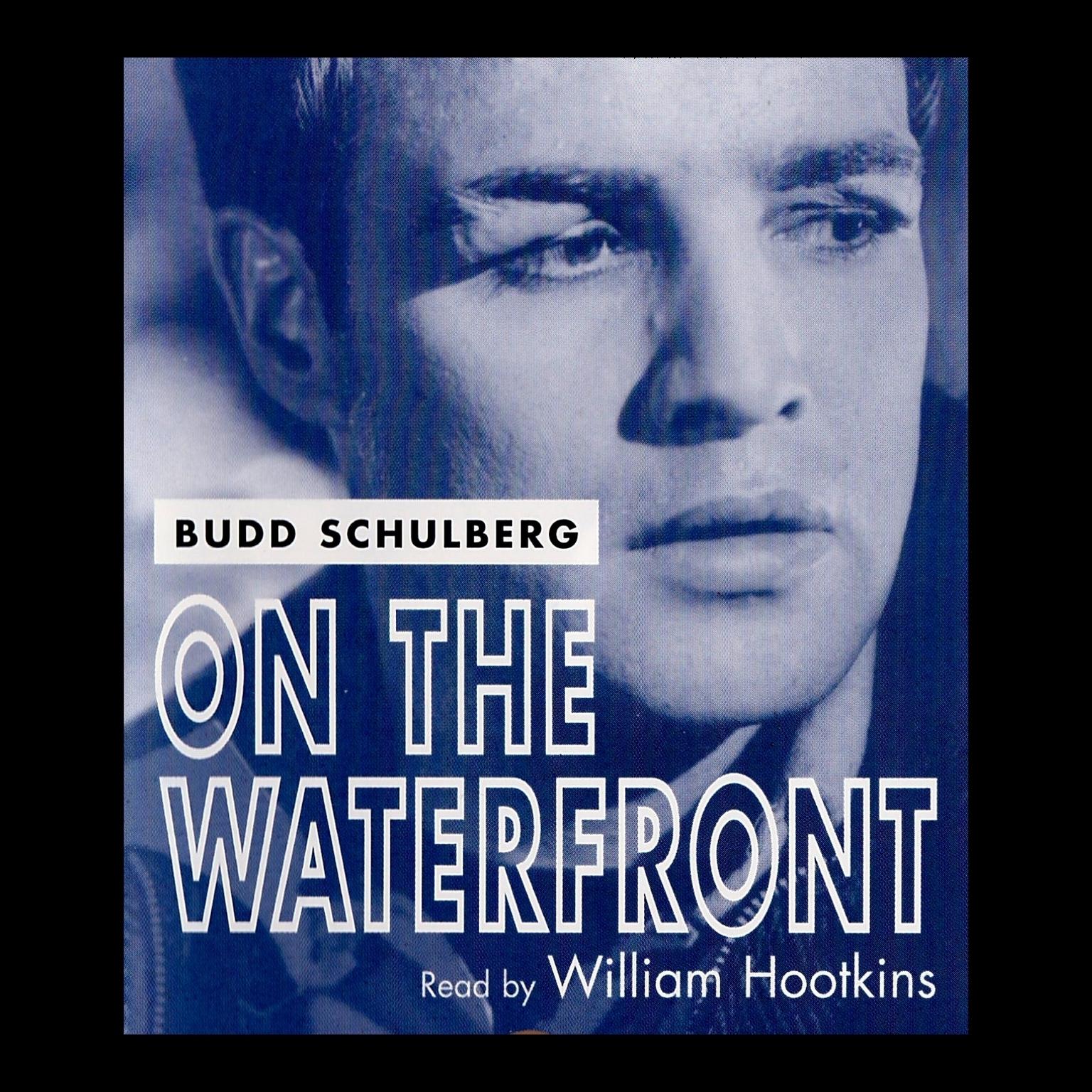 On the Waterfront (Abridged) Audiobook, by Budd Schulberg