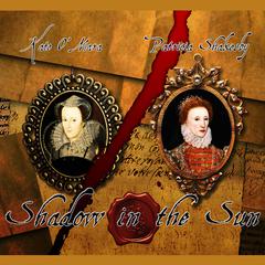 Shadow in the Sun Audiobook, by Kate O'Mara