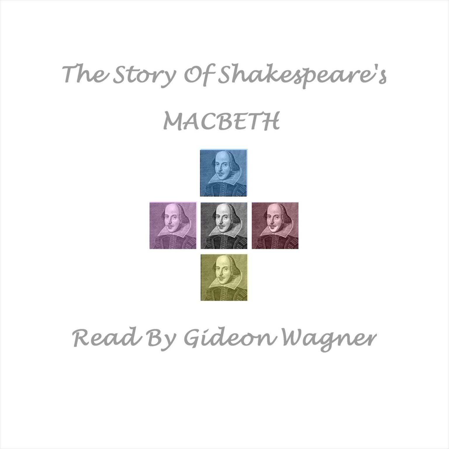 The Story of Shakespeare’s Macbeth Audiobook, by William Shakespeare